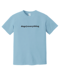 "Dogs Are Greater Than Everything" Premium Tee