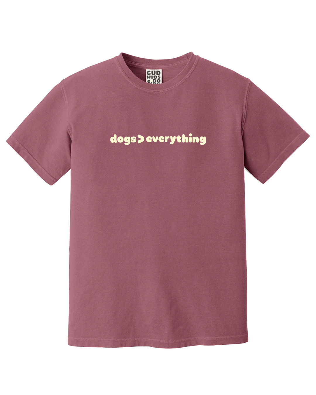 "Dogs Are Greater Than Everything" Premium Tee