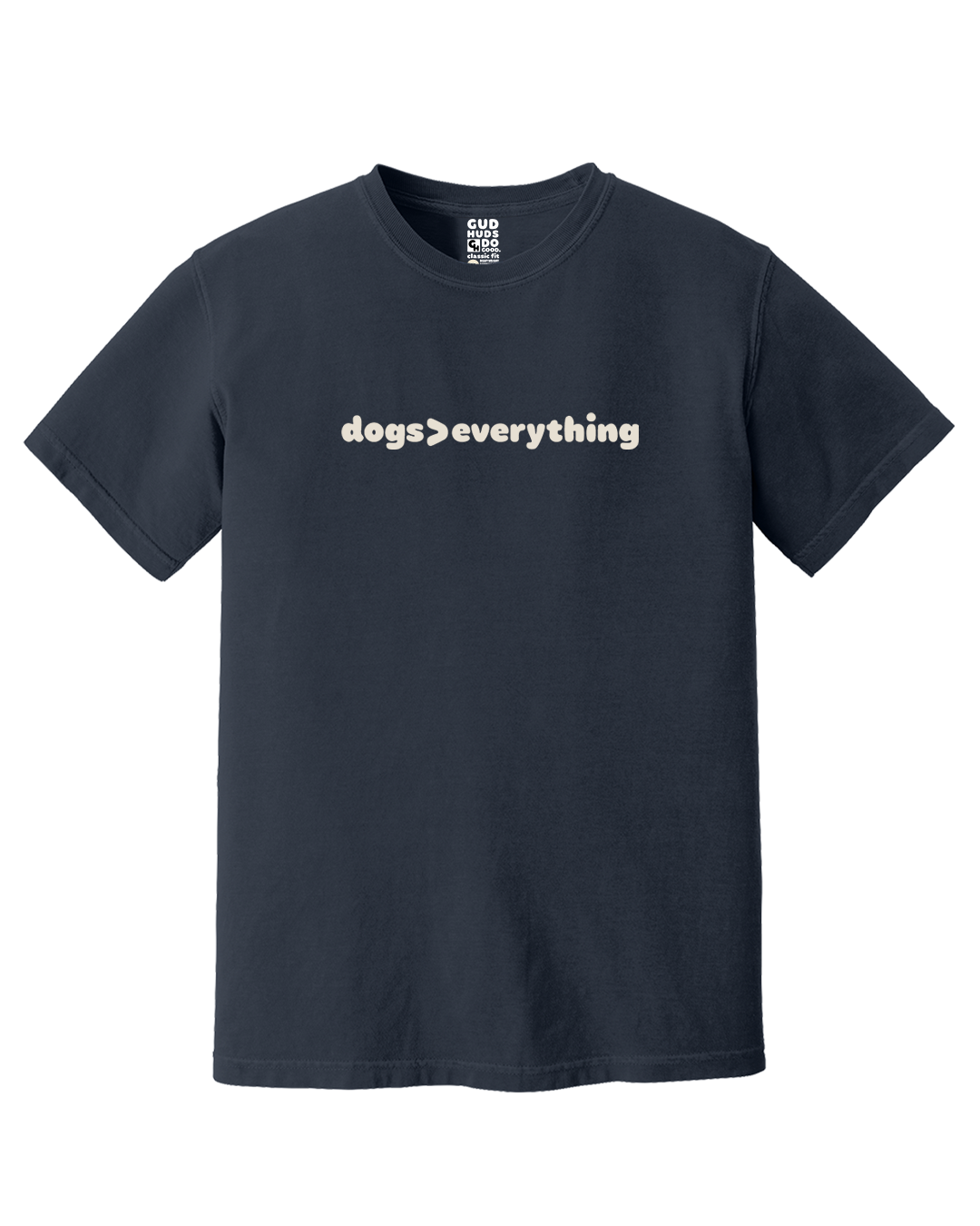 Dogs Are Greater Than Everything Premium Tee