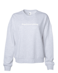 "Dogs Are Greater Than Everything" Women's Comfy Fit Sweater